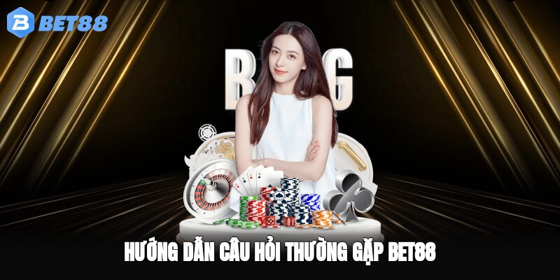 Hướng dẫn liên hệ BET88 nhanh chóng